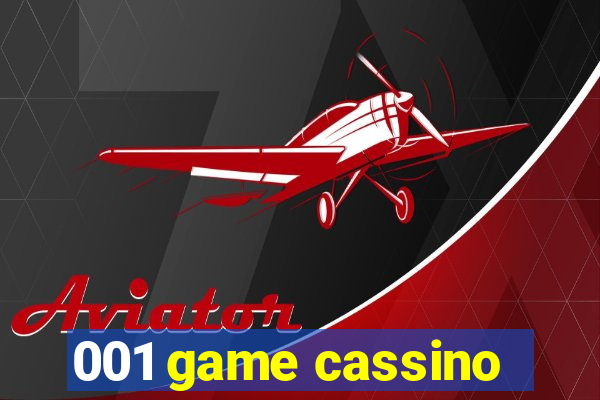 001 game cassino